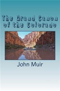 The Grand Canon of the Colorado