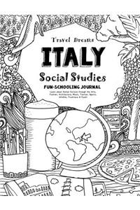 Travel Dreams Italy- Social Studies Fun-Schooling Journal
