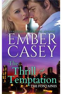 The Thrill of Temptation