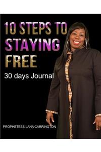10 Step to Staying Free 30 Days Journal