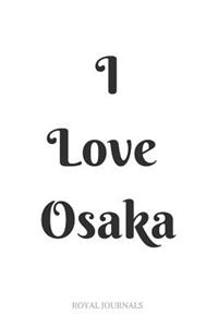 I Love Osaka