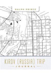 Kirov (Russia) Trip Journal