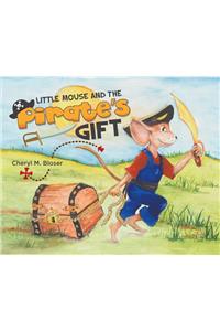 Little Mouse and the Pirate's Gift