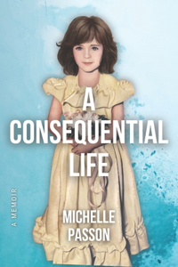 Consequential Life