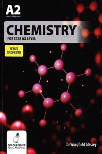 Chemistry for CCEA A2 Level