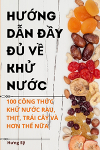 HƯỚng DẪn Hoàn ChỈnh VỀ Máy KhỬ NƯỚc