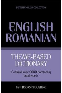 Theme-based dictionary British English-Romanian - 9000 words