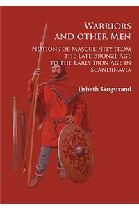 Warriors and other Men