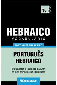 Vocabulário Português Brasileiro-Hebraico - 3000 palavras
