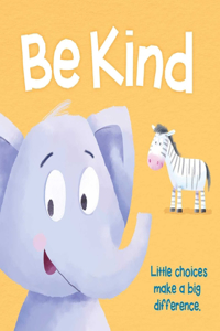 Be Kind