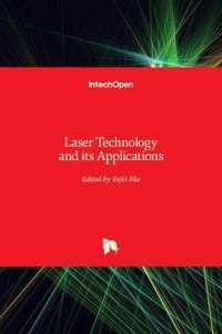 Laser Technology and its Applications