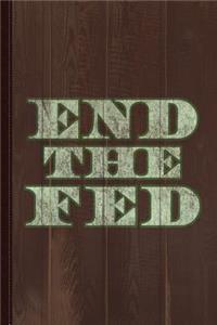 End the Fed Vintage Journal Notebook