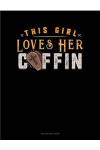 This Girl Loves Her Coffin: Unruled Composition Book