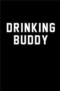 Drinking Buddy