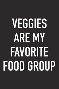 Veggies Are My Favorite Food Group