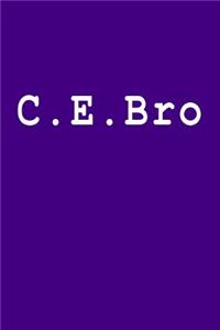 C.E.Bro