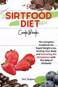 Sirtfood Diet Cookbook