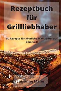 Rezeptbuch für Grillliebhaber