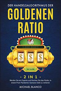 Der Handelsalgorithmus Der Goldenen Ratio [2 in 1]