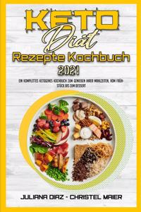 Keto-Diät-Rezepte Kochbuch 2021