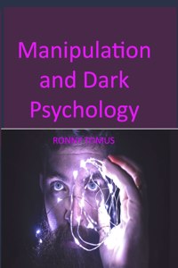 Manipulation and Dark Psychology