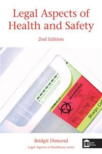 Legal Aspects of Health and Safety