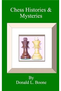 Chess Histories & Mysteries