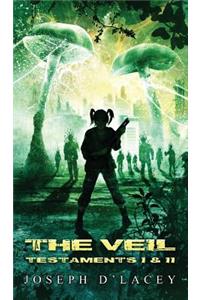 The Veil (Testaments I and II)