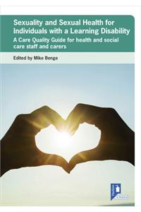 Sexuality and Sexual Health for Individuals with a Learning Disability