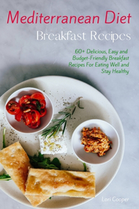 Mediterranean Diet Breakfast Recipes