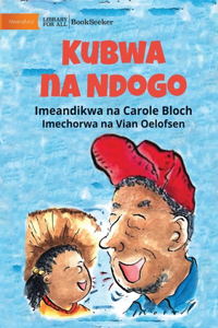 Little And Big - Kubwa na Ndogo