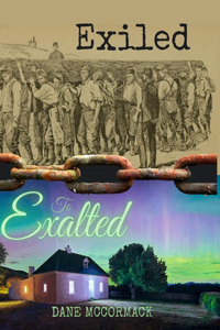 Exiled to Exalted
