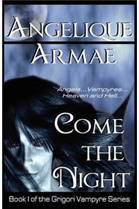 Come the Night