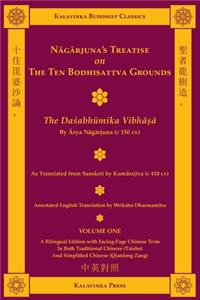 Nagarjuna's Treatise on the Ten Bodhisattva Grounds (Bilingual) - Volume One