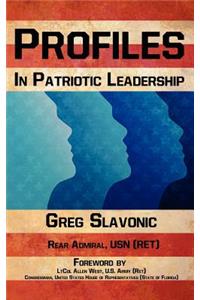 Profiles in Patriotic Leadership