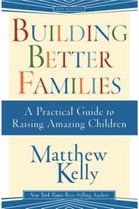 Building Better Families