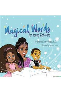 Magical Words for Young Scholars