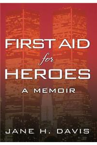 First Aid for Heroes