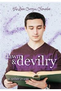 Dawn and Devilry