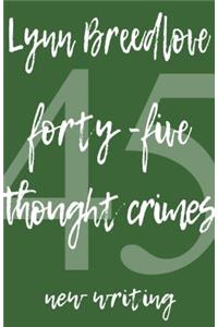 45 Thought Crimes
