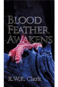 Blood Feather Awakens