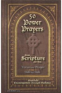 50 POWER PRAYERS from SCRIPTURE for YOU - Verses and Prayer Side-By-Side