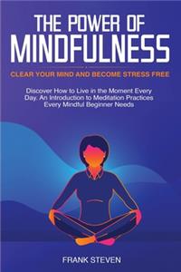 Power of Mindfulness