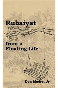 Rubaiyat from a Floating Life