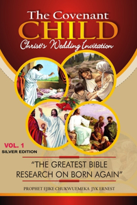 The Covenant Child Vol1. Silver Edition