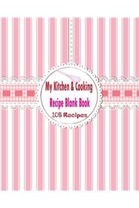 My Kitchen & Cooking Recipe Blank Book