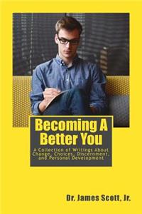 Becoming A Better You