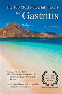 Prayer the 100 Most Powerful Prayers for Gastritis - With 4 Bonus Books to Pray for Anxiety, Healing, Survival & Success