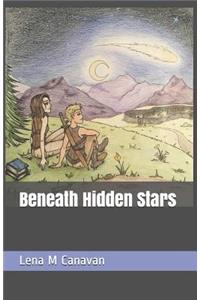 Beneath Hidden Stars