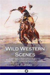 Wild Western Scenes